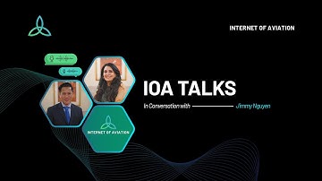 Blockchain EXPERT Jimmy Nguyen Shares Top Cryptocurrency Insights  in IoA Talks Episode 1