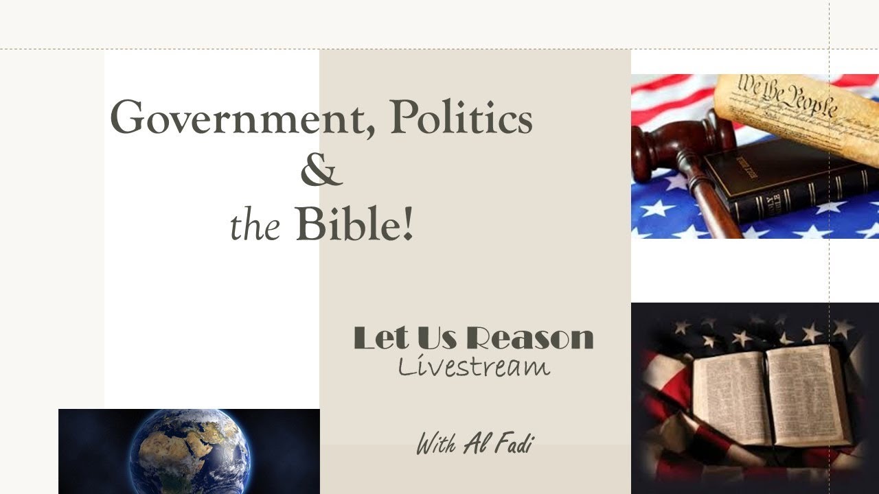 Government, Politics and the Bible