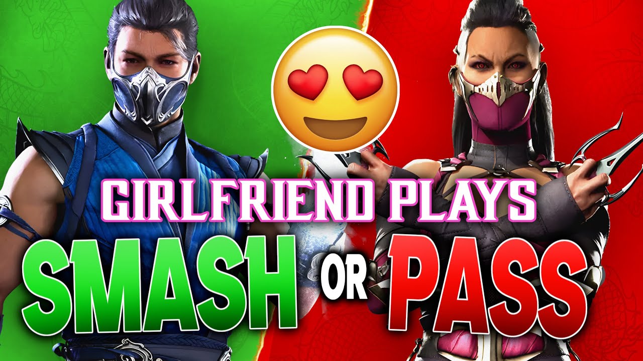 My Girlfriend Plays SMASH or PASS - Mortal Kombat 1