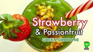 Strawberry Passionfruit Green Smoothie (Vegan)