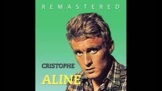 Christophe - Aline (Remastered)