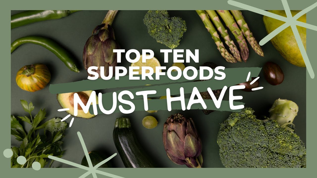Top 10 Superfoods You Must Have in Your Kitchen - YouTube