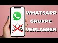 WhatsApp Gruppe verlassen - so gehts [2025]