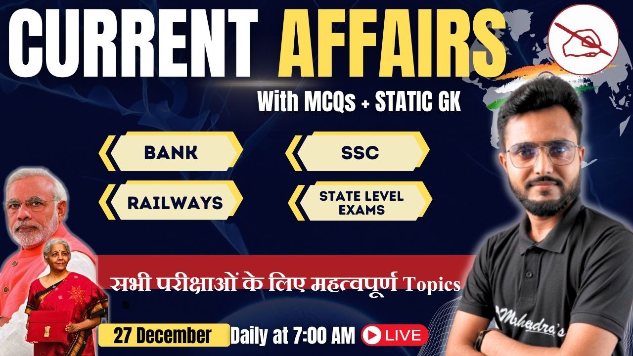 27 Dec 2024 Current Affairs: Daily Updates for All Exams | Current ...
