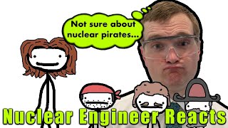 Nuclear Engineer Reacts to Sam O'Nella Academy Why It Sucked to be a Pirate