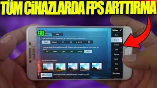 TÜM CİHAZLARDA FPS ARTTIRMA ! | 15 FPS CİHAZ BİLE KASMIYOR | PUBG MOBİLE