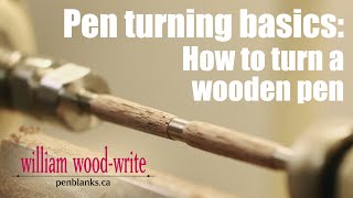 Pen turning basics: How to turn a wooden pen, with William Wood-Write by William Wood-Write 74,890 views 3 years ago 5 minutes, 16 seconds