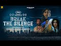 Break The Silence Full Film Anupriya Goenka Yukti Kapoor Rohit Pathak Latest Hindi Film Break The Silence Full Film Anupriya Goenka Yukti Kapoor Rohit Pathak Latest Hindi Film
