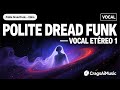 Funk Atento Terror Et | Polite Dread Funk | CraigsAIM[9D[KCraigsAIMusic