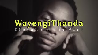Wayengi Thanda [ Poem ]