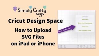 Download Cricut Design Space App How To Upload Svg Files On Ipad Or Iphone Youtube
