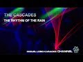 THE CASCADES - THE RHYTHM OF THE RAIN - [Karaoke] Miguel Lobo