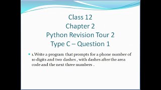 Class 12 - CS - Python Revision Tour 2 - Sumitha Arora - Type C - Question 1