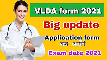 VLDA application form 2021|VLDA exam date 2021|VLDA new update 2021|VLDA form 2021