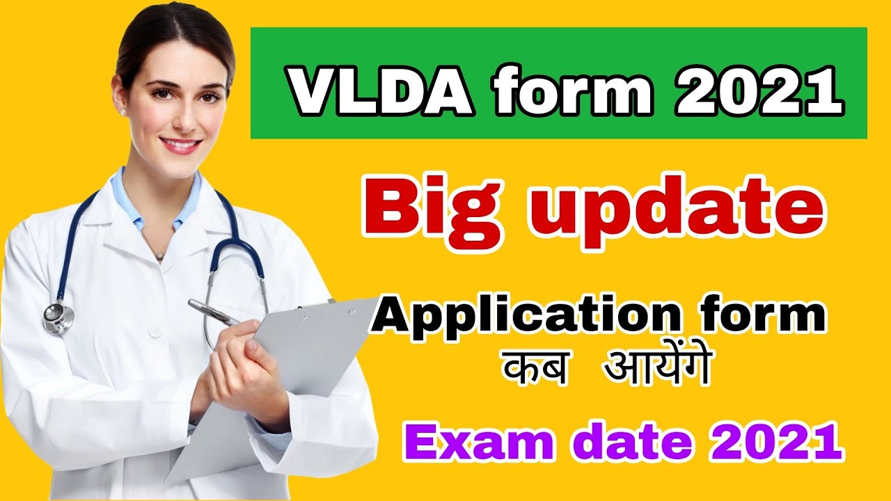 VLDA application form 2021|VLDA exam date 2021|VLDA new update 2021|VLDA form 2021