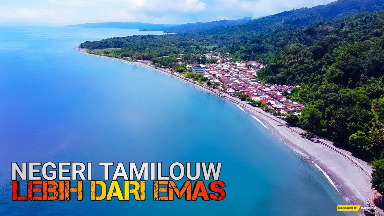 Pesona Keindahan Negeri Tamilouw, Amahai, Maluku Tengah