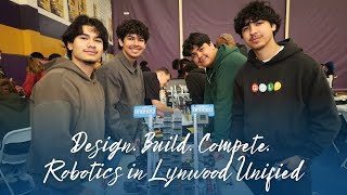 Inside Lynwood Unified Robotics: VEX, STEM & Student Passion