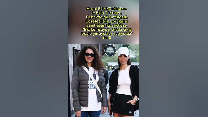 Hazal Filiz Küçükköse ile Ekin Türkmen, Bebek'te Görüntülendi#hazalfilizküçükköse #ekintürkmen