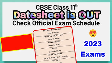 Breaking: Class-11 2023 Exam Datesheet Released🔥 Latest CBSE News