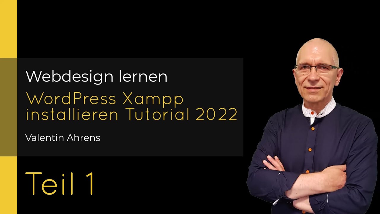 Wordpress xampp installation tutorial 2024 teil 1 videoreihe