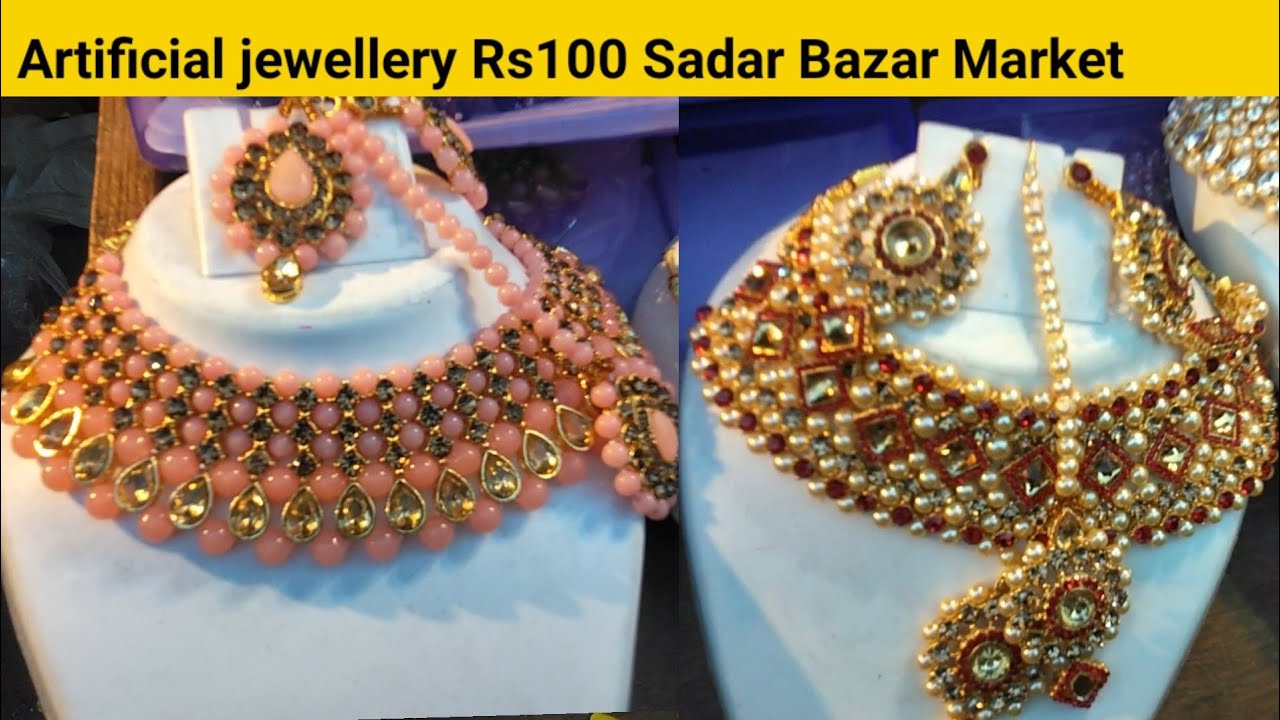 artificial jewellery set wholesale price in Delhi Sadar Bazar