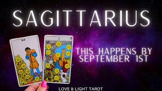 Sagittarius This Happens By September 1st The Moment You ve Been Waiting For