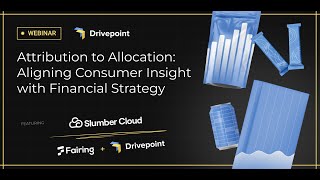 Ecommerce Attribution to Resource Allocation for Brands with Drivepoint, Fairing, &amp; Slumber Cloud