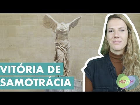 Vídeo: Por que a Vitória Alada de Samotrácia é tão famosa?