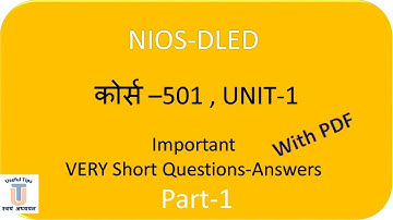 DELED COURSE-501 Very Short Q Part-1