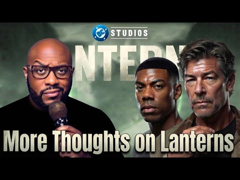 MORE Thoughts On Lanterns Chapter 1 (Episode 3)
