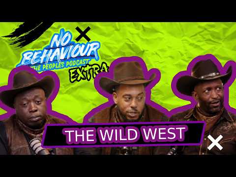The wild west