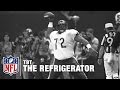 William the refrigerator perry  the start of big man tds  nfl vault stories