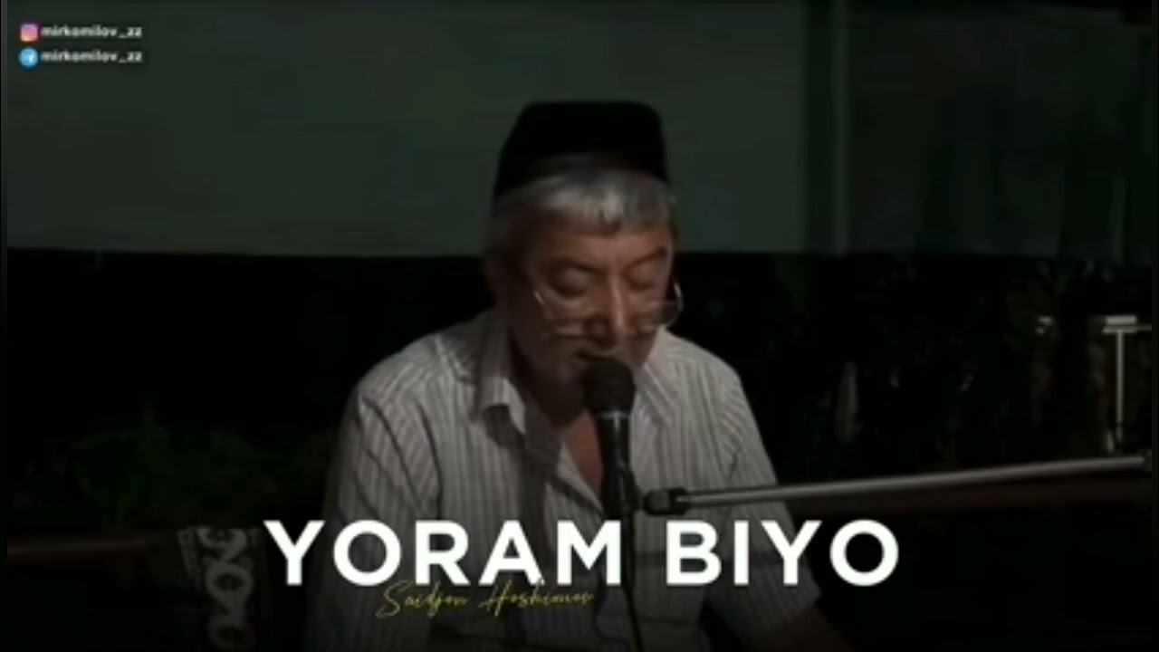 Saidjon Hoshimov -- Yoram Biyo