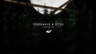 Coenakis U0026 Rtdv  Leaving You