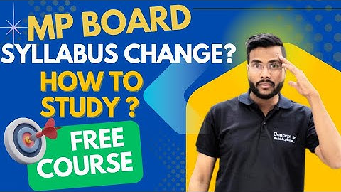 MP Board 2025-26🔥 Big Changes! New Syllabus, Exam Pattern, 2 Board Exams & More