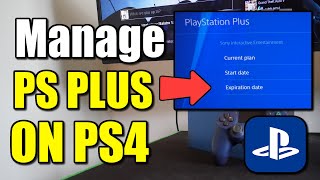 How to Manage your Subscriptions on PS4 Account for PlayStation PLUS (Best Method)