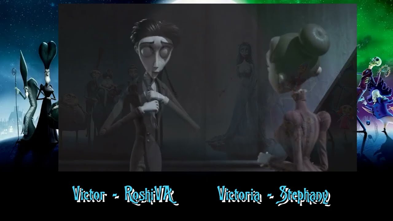 Tim Burton's Corpse Bride FANDUB - Victor Meets Victoria Collab w/Stephany