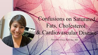 Confusions on Saturated Fats, Cholesterol and Cardiovascular Disease | 3rd World Coconut Congress Ph