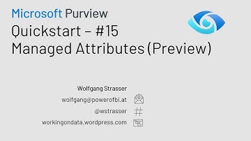 Microsoft Purview Quickstart #15  - Managed Attributes