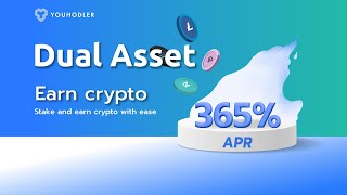 YouHodler Dual Asset. Stake and Earn with Ease.