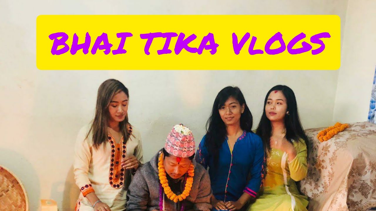 Bhai Tika Vlogs 2077 Nepali Festival Tihar Youtube