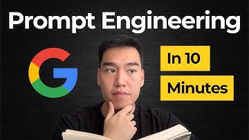Google’s 69 Page Prompt Engineering Paper in 10 Minutes