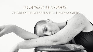 Charlotte Wessels - AGAINST ALL ODDS - ft. Timo Somers  Video @ TivoliVredenburg Resimi