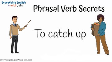 To Catch Up: Learn Phrasal Verbs Through Stories, English Practice Time