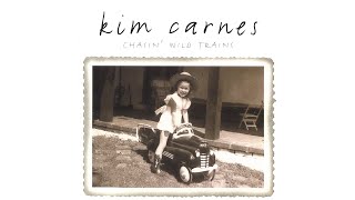 Kim Carnes - Just to See You Smile (Audio)