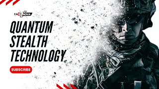 Invisibility Is Real : Quantum Stealth Technology Breakthrough!