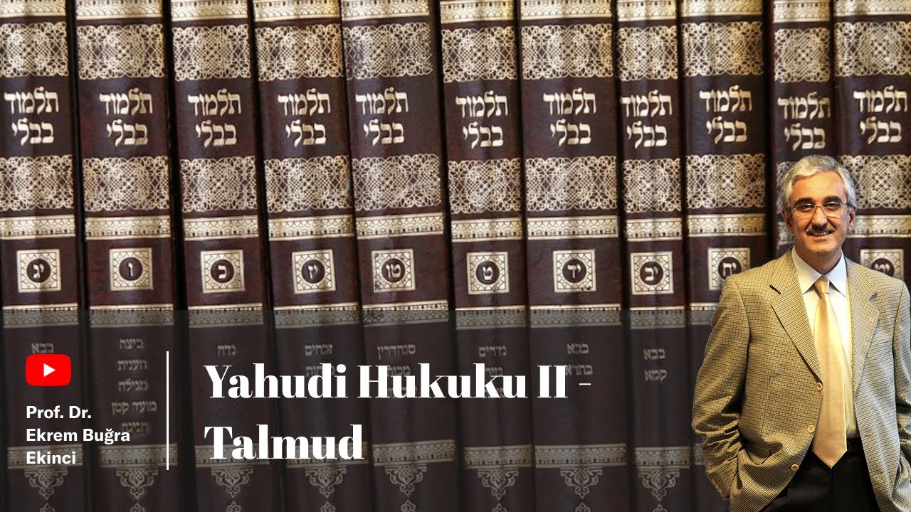 Yahudi Hukuku II - Talmud