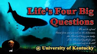 RZIM：Life's Four Big Questions, Q and A – by Ravi Zacharias @ University of Kentucky