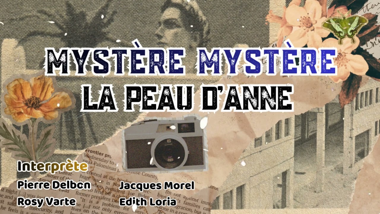 Mystère Mystère - La Peau d'Anne