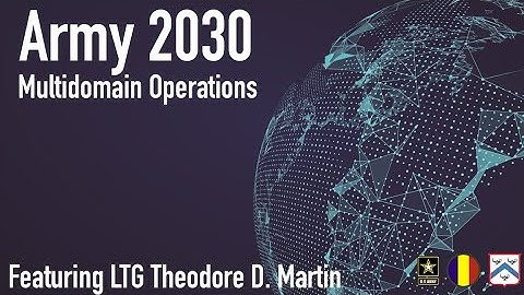 Army 2030: Multidomain Operations and LSCO